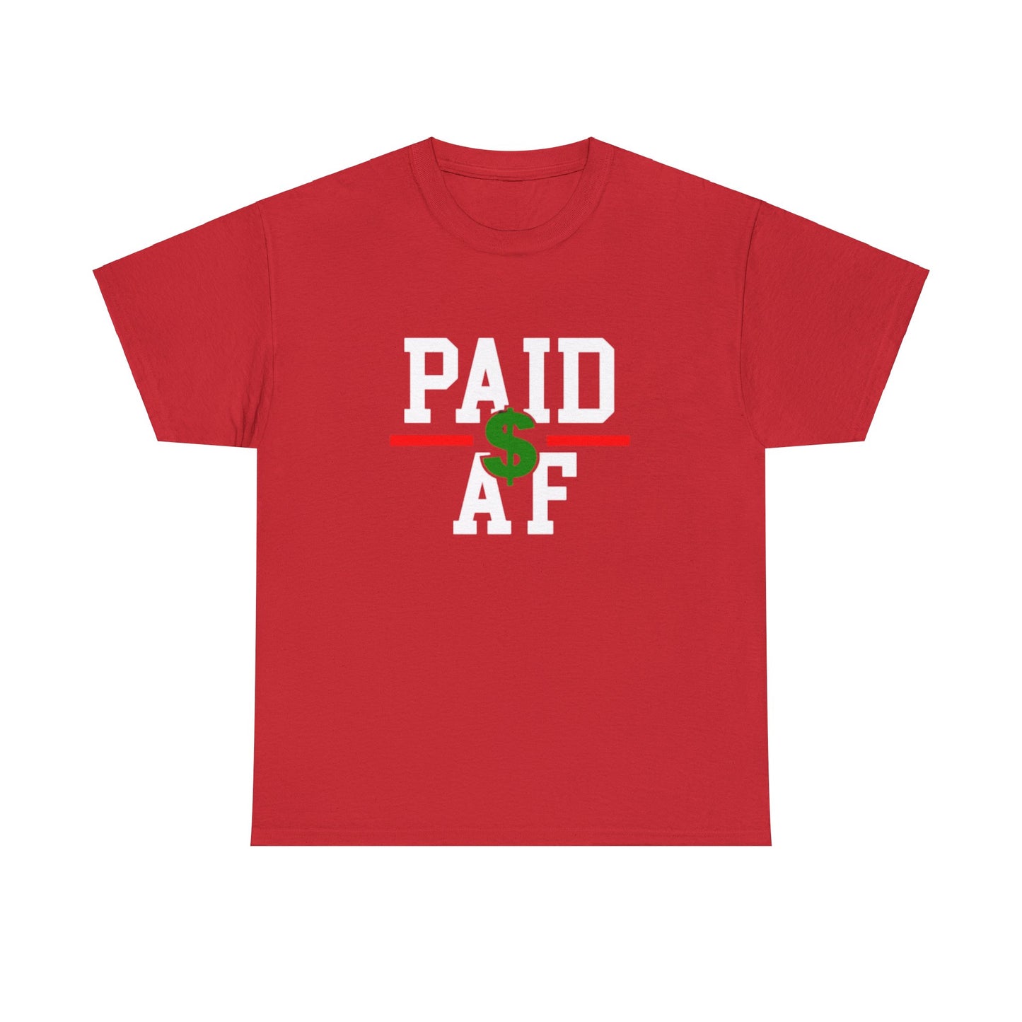 AP Paid As Fuck Tee