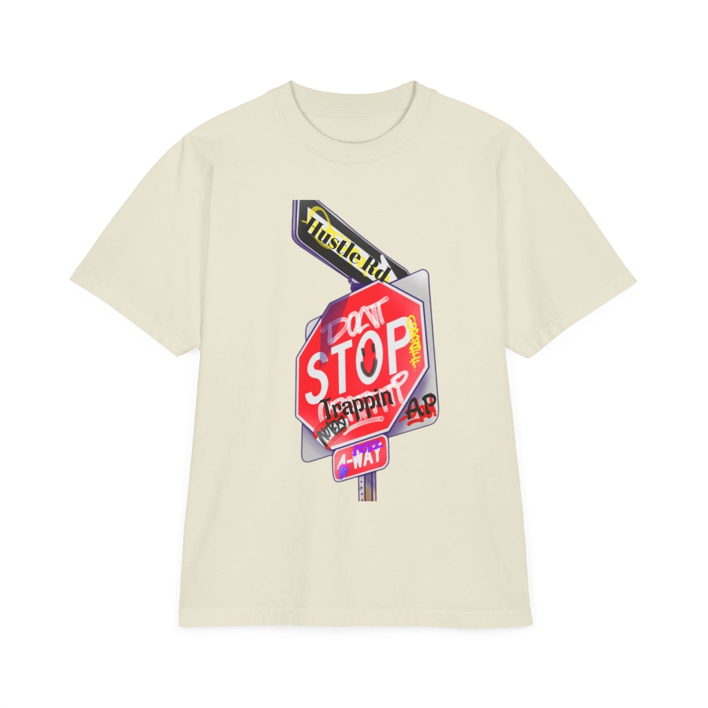 AP Dont Stop Trappin' Stop Sign T-Shirt