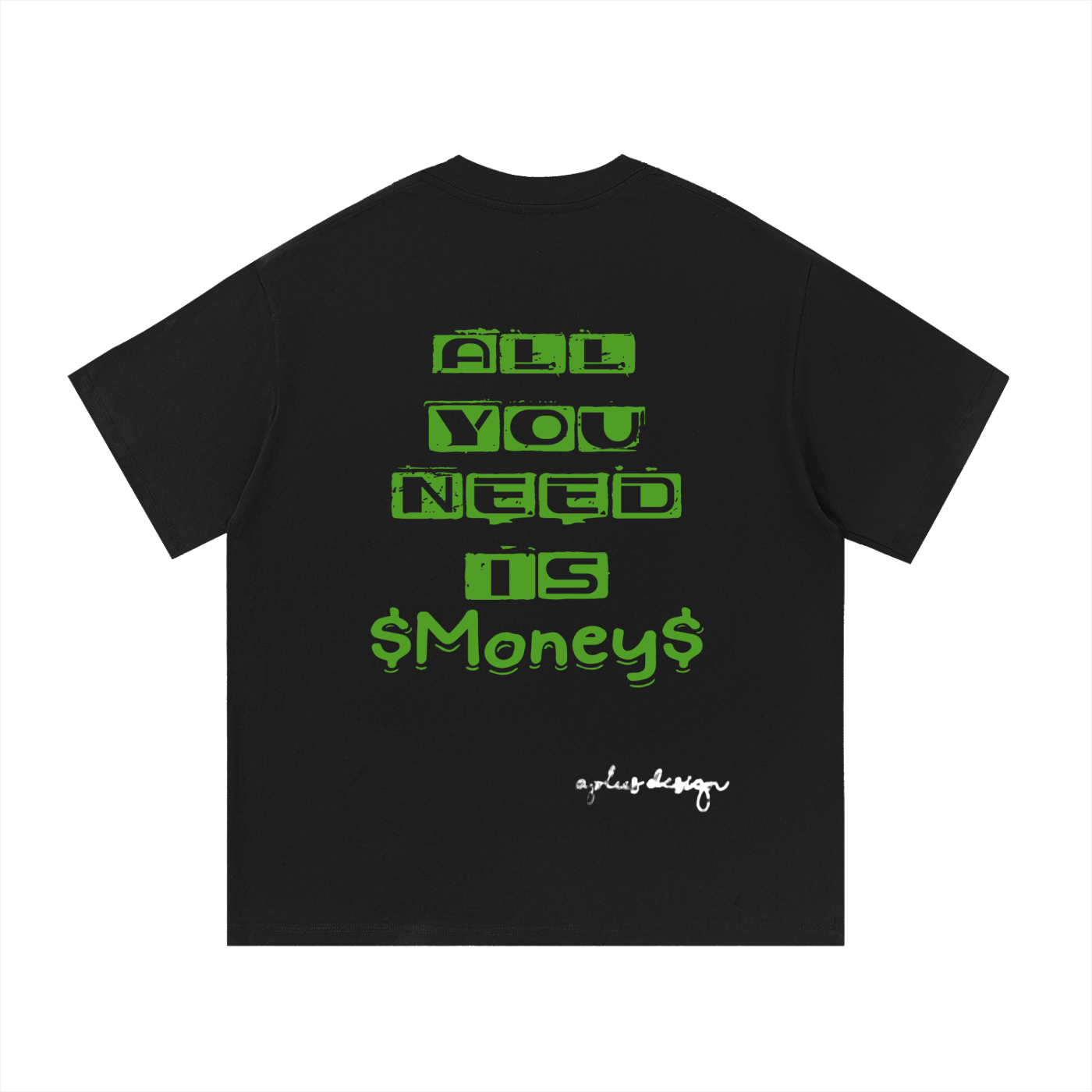 AP All U need Is Money Cotton T-Shirt