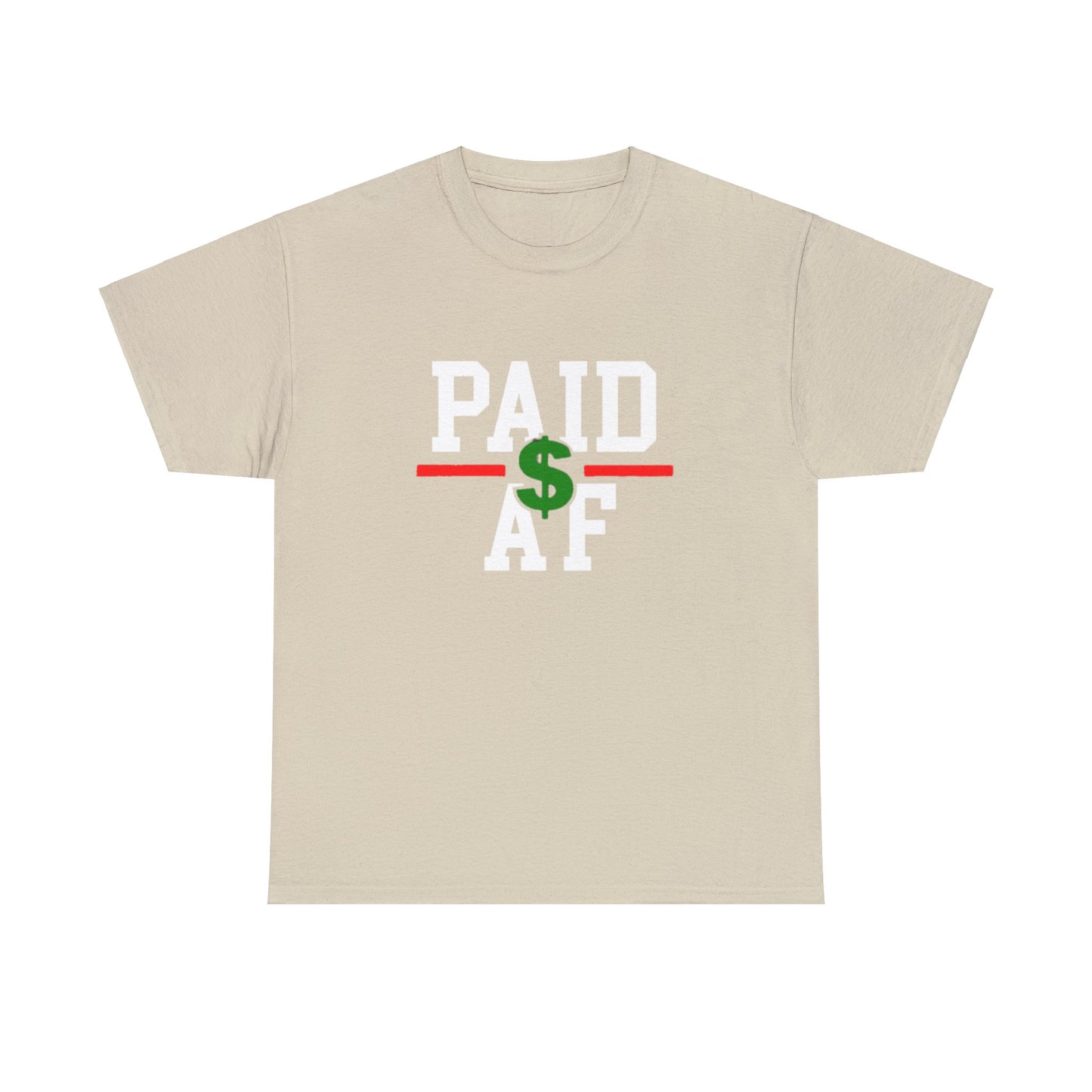 AP Paid As Fuck Tee